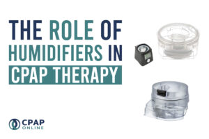 role-of-humidifiers-in-cpap